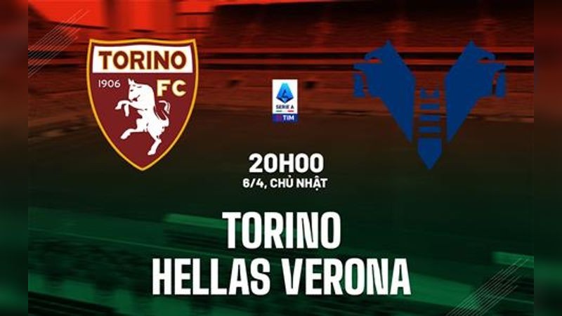Phân Tích Phong Độ Đội Torino và Hellas Verona