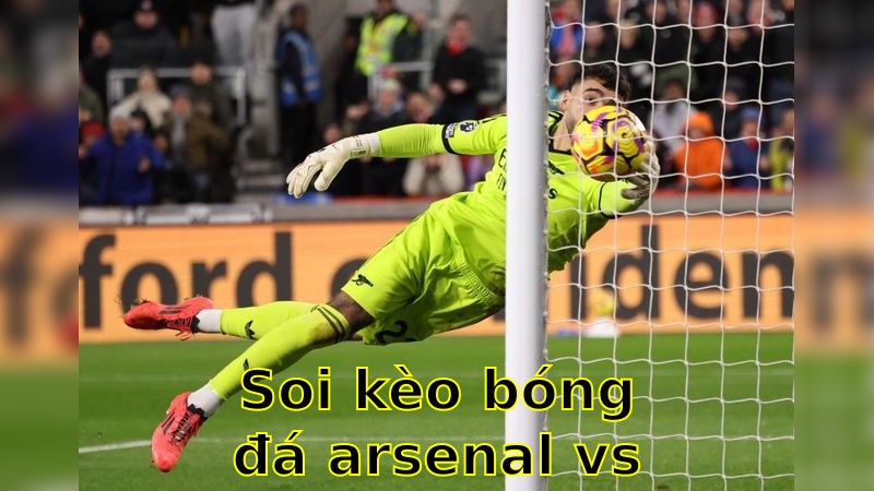 Soi kèo bóng đá Arsenal vs Brentford - 23:30 ngày 12/04 - Ngoại hạng Anh