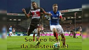Soi kèo bóng đá Holstein Kiel vs Borussia M'gladbach - 20:30 ngày 26/04 - Bundesliga