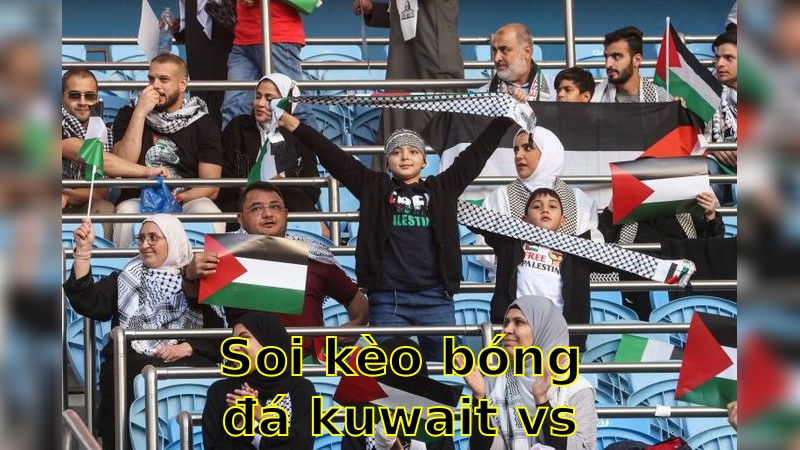 Soi kèo bóng đá Kuwait vs Palestine - 07:00 ngày 05/06/2025 - Vòng loại World Cup