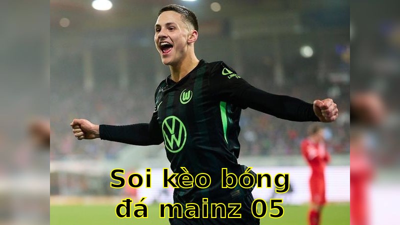 Soi kèo bóng đá Mainz 05 vs Wolfsburg - 20:30 ngày 19/04 - Bundesliga