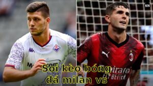 Soi kèo bóng đá Milan vs Fiorentina - 01:45 ngày 06/04 - Serie A