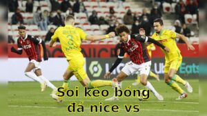 Soi kèo bóng đá Nice vs Nantes - 01:45 ngày 05/04 - Ligue 1