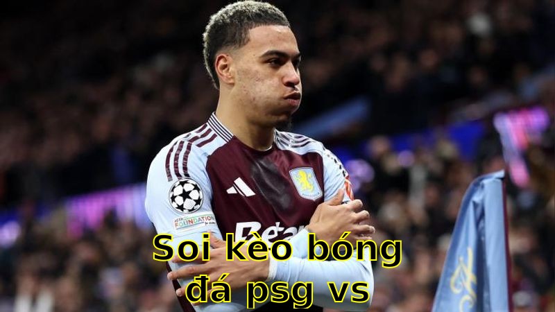 Soi kèo bóng đá PSG vs Aston Villa - 02:00 ngày 10/04 - Cúp C1 Champions League
