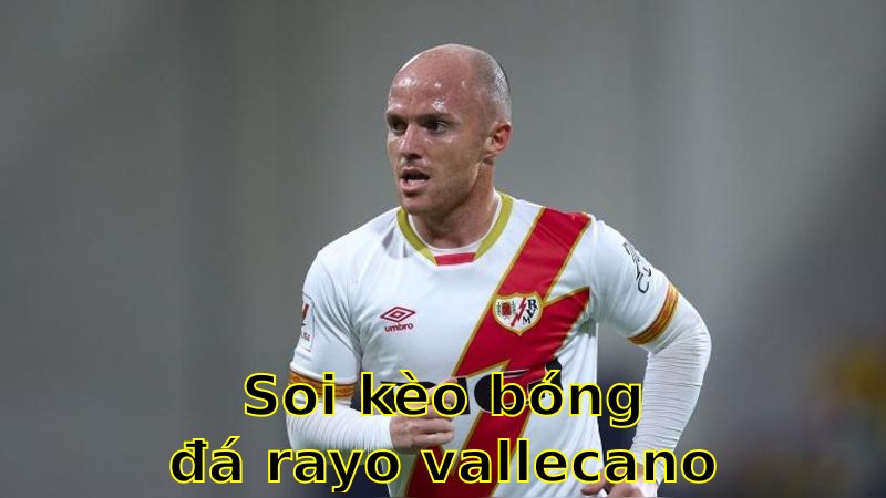 Soi kèo bóng đá Rayo Vallecano vs Espanyol - 02:00 ngày 05/04 - La Liga