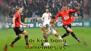 Soi kèo bóng đá Rennes vs Auxerre - 22:15 ngày 06/04 - Ligue 1