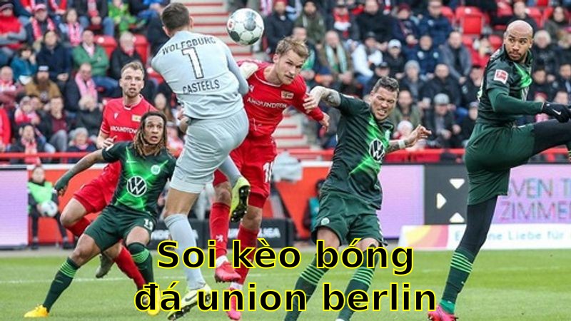 Soi kèo bóng đá Union Berlin vs Wolfsburg - 22:30 ngày 06/04 - Bundesliga