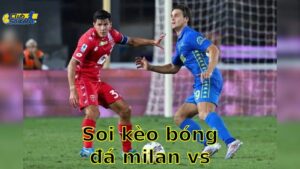 Soi kèo bóng đá Milan vs Monza - 20:00, ngày 25/05 - Serie A – Vòng 38