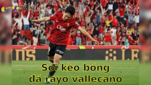Soi kèo bóng đá Rayo Vallecano vs Mallorca - 07:00, ngày 25/05 - La Liga – Vòng 38