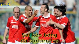 Soi kèo bóng đá Sudtirol vs Bari - 01:30, ngày 14/05 - Serie B