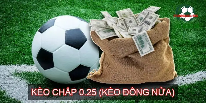 Kèo Handicap Bóng Đá - Bí Quyết Soi Kèo Bách Chiến Bách Thắng 2 Kèo Chấp 0.25 (Kèo Đồng Nửa)